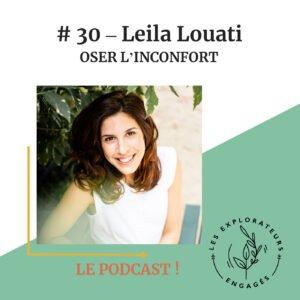 Lire la suite à propos de l’article #30 Leila Louati – Oser l’inconfort
