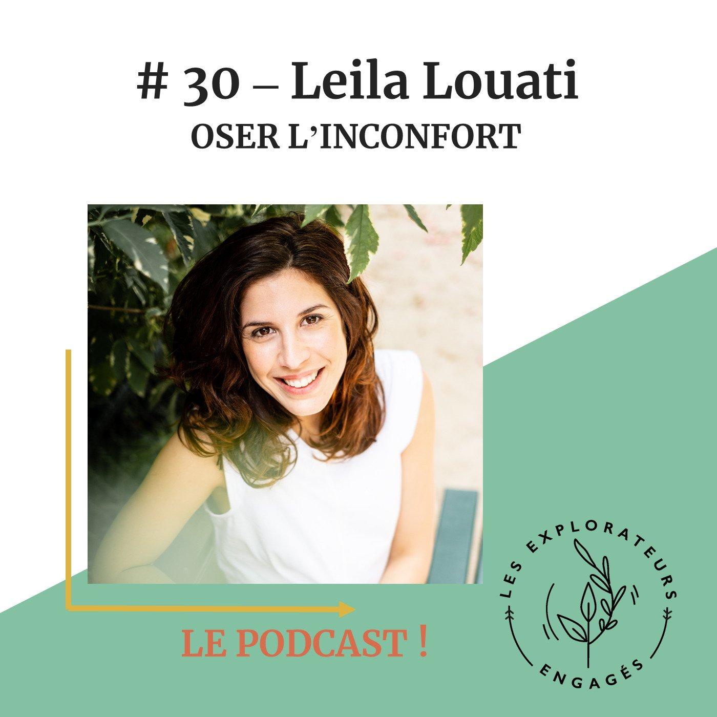 You are currently viewing #30 Leila Louati – Oser l’inconfort